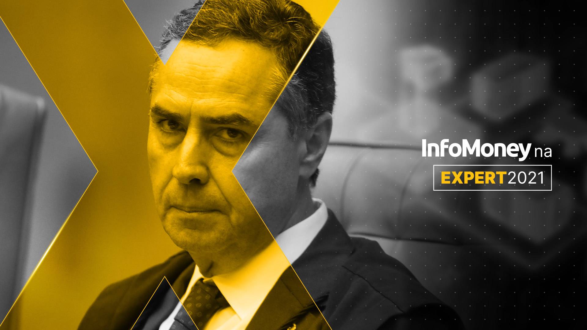 Luís Roberto Barroso - InfoMoney da Expert XP 2021