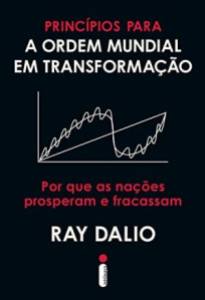 Por que as nações prosperam e fracassam Ray Dalio